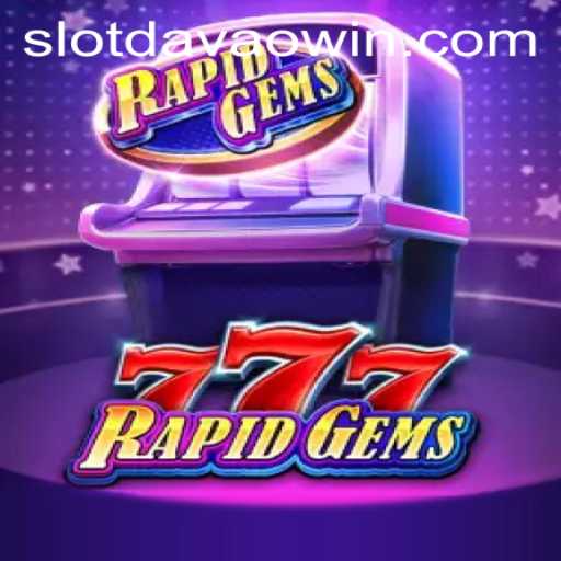 RapidGems777: The Rise of Davaowin's Thrilling New Game